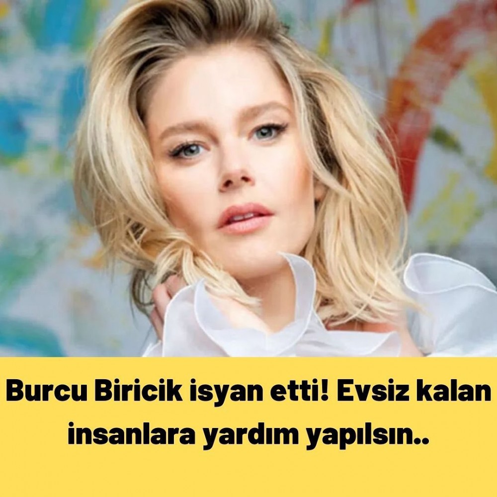 burcu biricik yangin sonrasi isyan etti